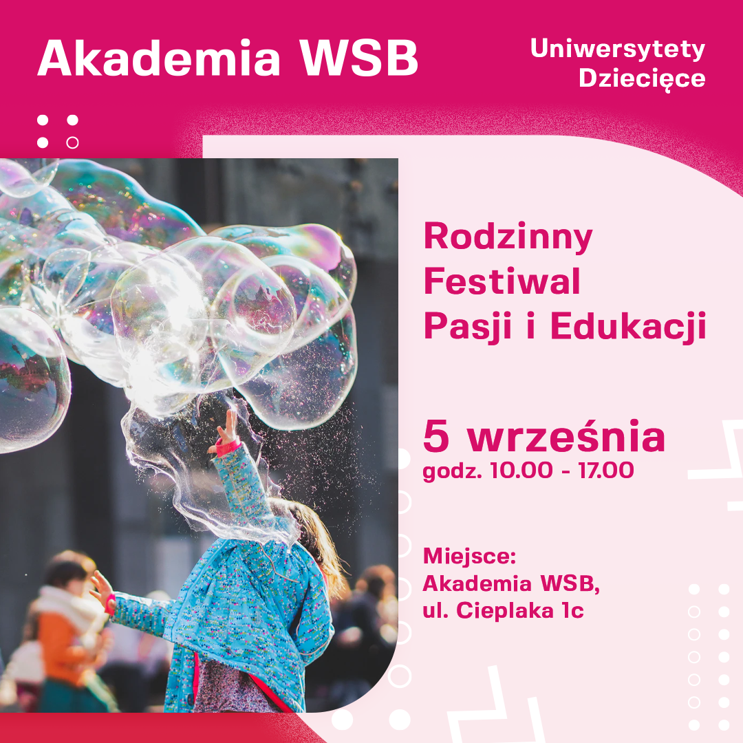 Plakat wydarzenia "Rodzinny Festiwal Pasji i Edukacji" w Akademii WSB, z datą i szczegółami lokalizacji.