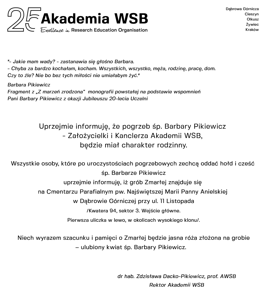 Powiadomienie o pogrzebie Barbary Pikiewicz, założycielki Akademii WSB, z informacją o jego rodzinnym charakterze oraz miejscu pochówku.