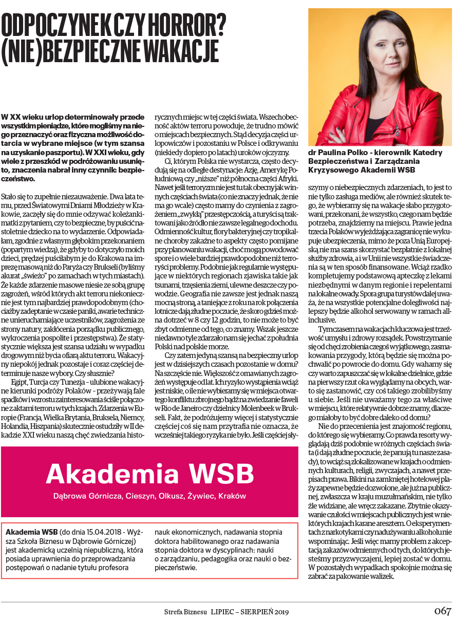 Artykuł omawia kwestie bezpieczeństwa podczas wakacji, wskazując na wpływ terroryzmu i różnorodne zagrożenia w popularnych destynacjach turystycznych.