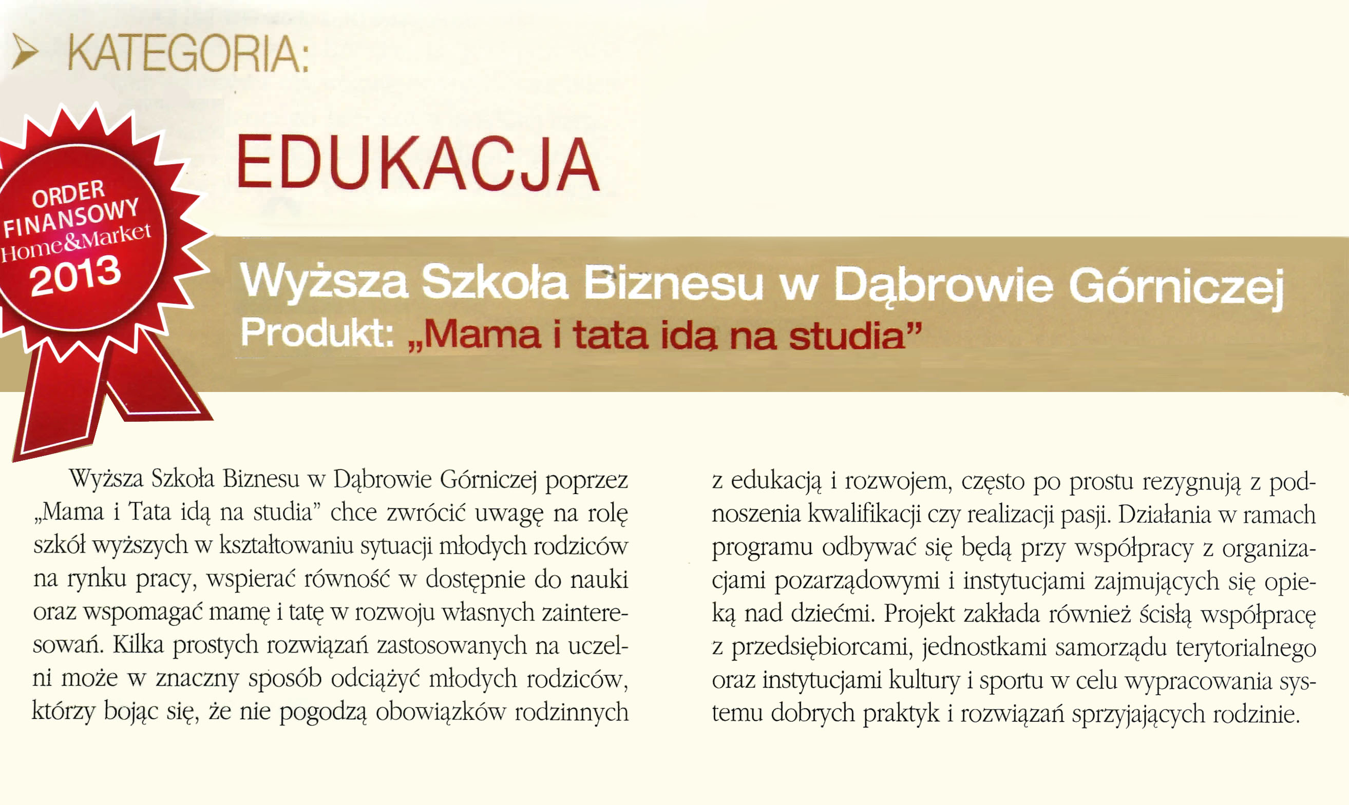 Dokument promujący program edukacyjny „Mama i tata idą na studia” oferowany przez Wyższą Szkołę Biznesu w Dąbrowie Górniczej, podkreślający wsparcie dla młodych rodziców.