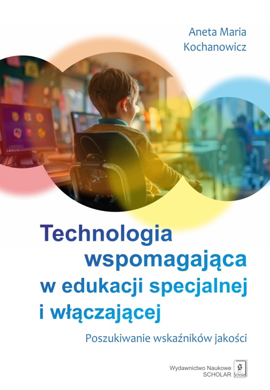 Copilot said:  Okładka książki „Technologia wspomagająca w&nbsp;edukacji specjalnej i&nbsp;włączającej” przedstawia przestrzeń edukacyjną z&nbsp;komputerami, ukazaną w&nbsp;kompozycji nakładających się kolorowych okręgów na&nbsp;jasnym tle.
