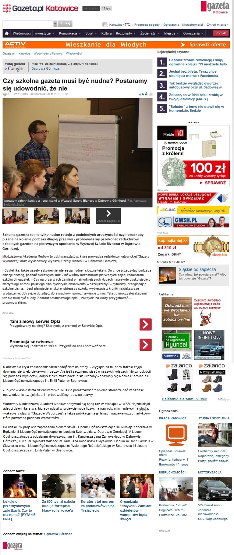 Artykuł omawia warsztaty dziennikarskie dla młodzieży w Wyższej Szkole Biznesu w Dąbrowie Górniczej, które mają na celu pobudzenie zainteresowania szkolnymi gazetami.