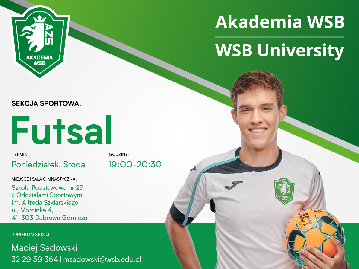 Plakat promujący sekcję futsalu Akademii WSB, zawierający informacje o terminach, godzinach oraz miejscu zajęć.