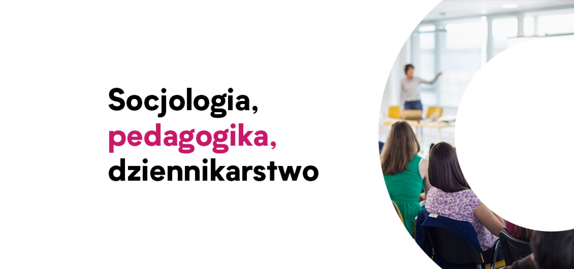 Socjologia, pedagogika, dziennikarstwo