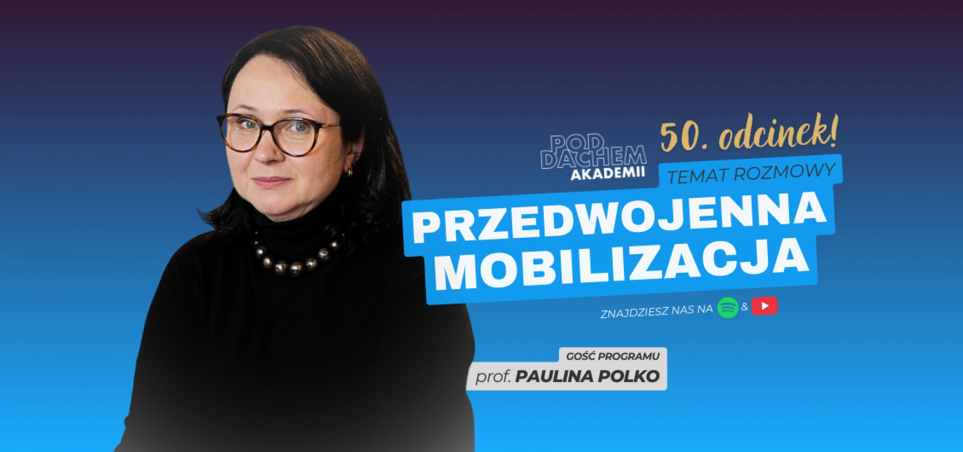 tło: Podcast - Pod Dachem Akademii