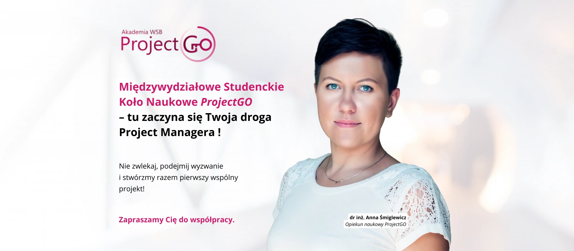 tło: Międzywydziałowe Studenckie Koło Naukowe ProjectGO – tu zaczyna się Twoja droga Project Managera!