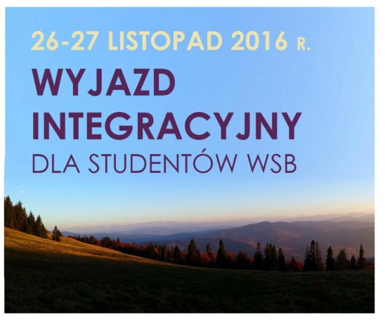 Zdjęcie nr 2 z galerii Wyjazd integracyjny studentów WSB - dołącz do nas