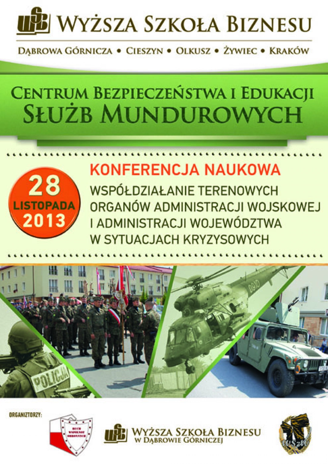 Plakat promujący konferencję naukową na temat współpracy administracji wojskowej w sytuacjach kryzysowych, z datą 28 listopada 2013 roku.