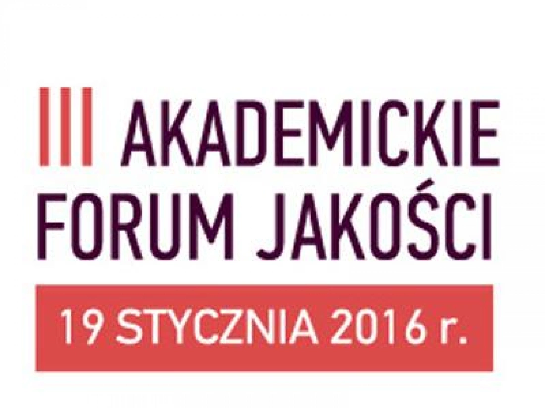 Logo wydarzenia "III Akademickie Forum Jakości" z datą 19 stycznia 2016 roku.