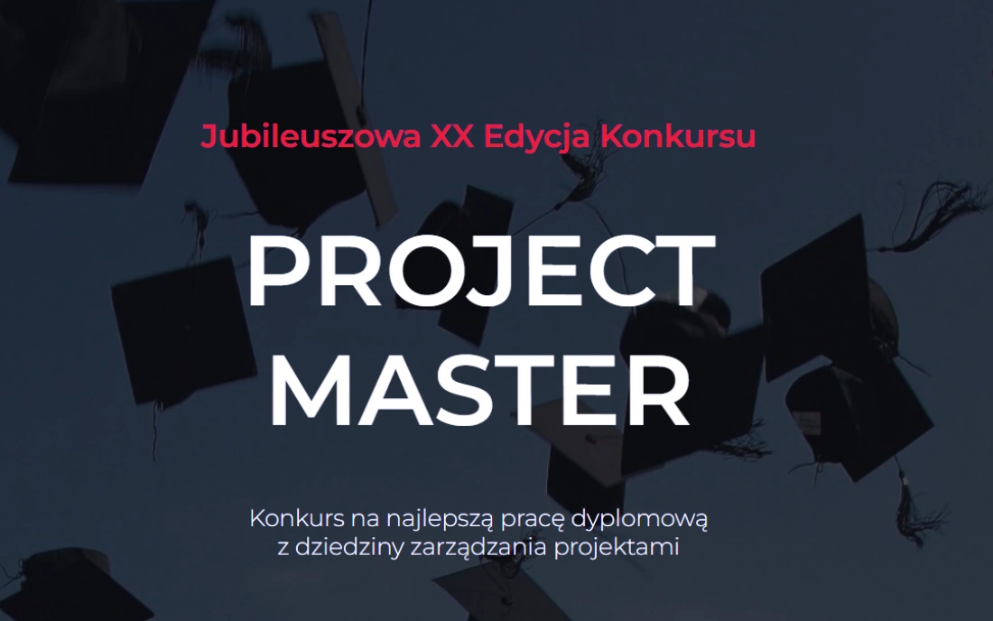Startuje Jubileuszowa XX Edycja Konkursu Project Master!
