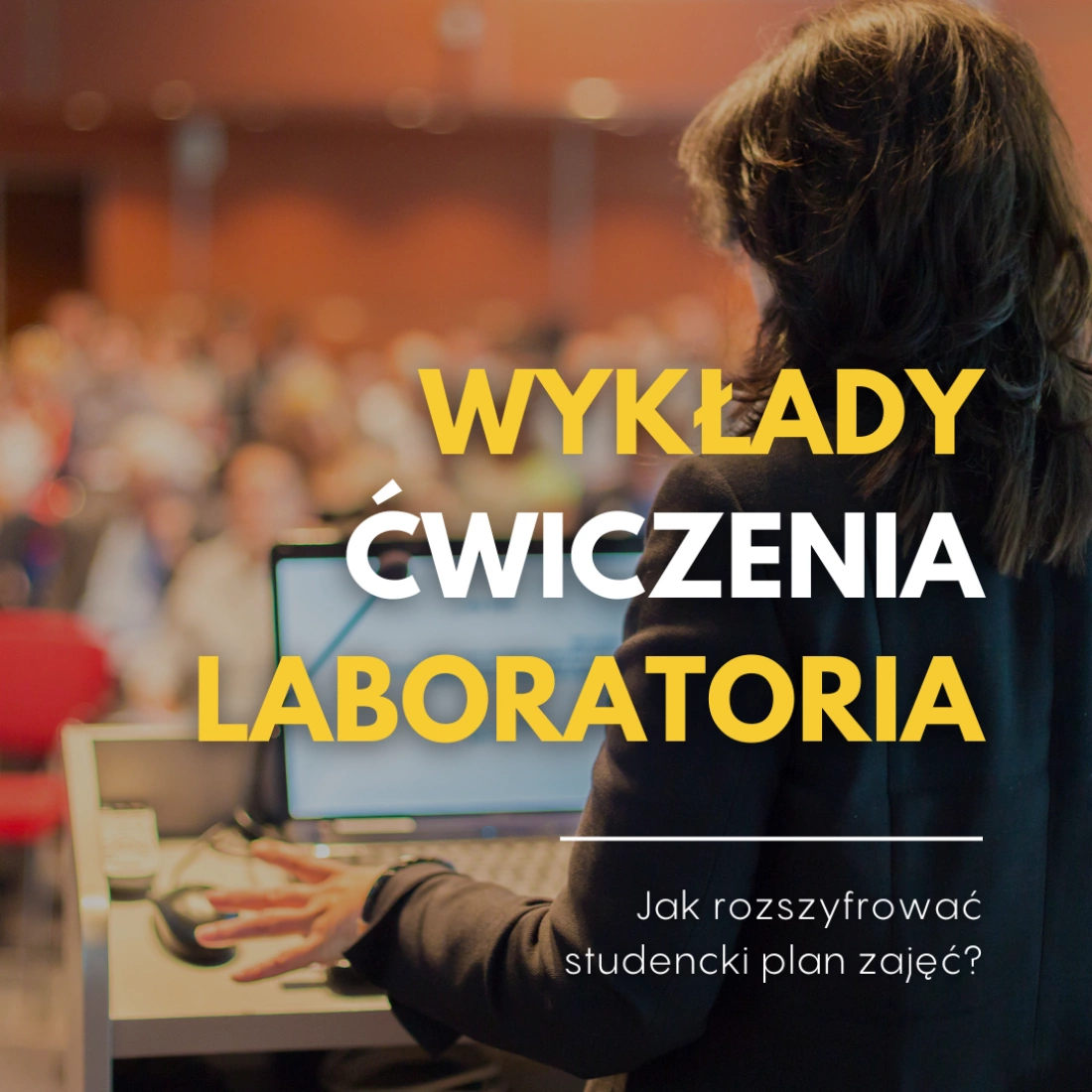 Zrozumieć akademicki harmonogram: od wykładu po laboratorium