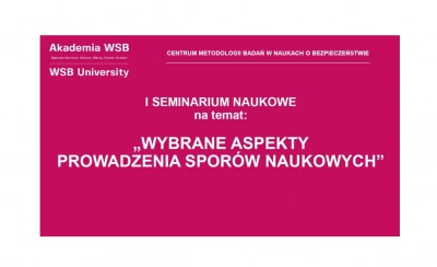 ilustracja aktualności: „WYBRANE ASPEKTY  PROWADZENIA SPORÓW NAUKOWYCH”  – seminarium naukowe