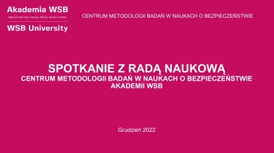 ilustracja aktualności: Spotkanie z Radą Naukową Centrum Metodologii Badań w Naukach o Bezpieczeństwie