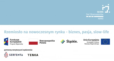 ilustracja aktualności: „Rzemiosło na nowoczesnym rynku – biznes, pasja, slow-life”
