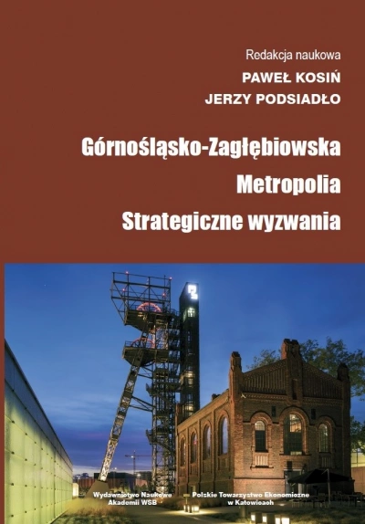 ilustracja aktualności: Nowa publikacja Wydawnictwa Naukowego Akademii WSB we współpracy z Polskim Towarzystwem Ekonomicznym w Katowicach