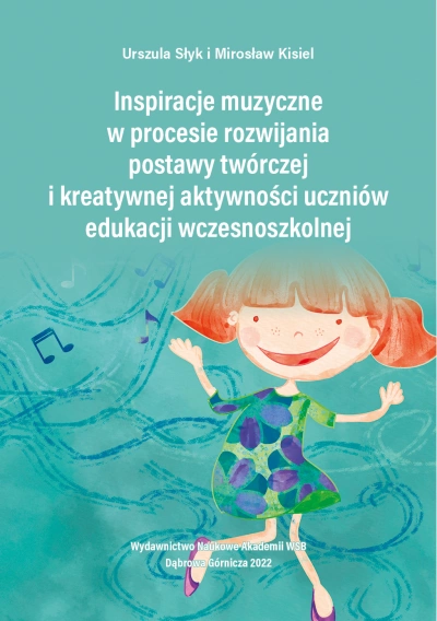 ilustracja aktualności: Inspiracje muzyczne w procesie rozwijania postawy twórczej i kreatywnej aktywności uczniów edukacji wczesnoszkolnej