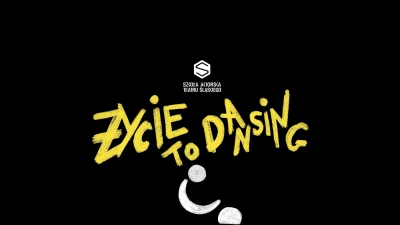 ilustracja aktualności: Życie to dansing -spektakl 