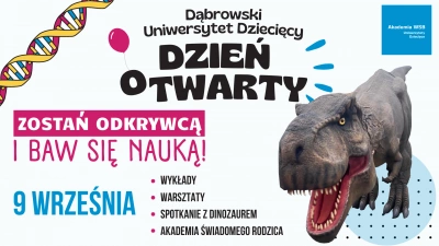 ilustracja aktualności: Zapraszamy na Dzień Otwarty Dąbrowskiego Uniwersytetu Dziecięcego