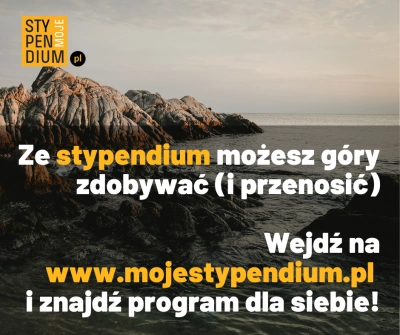 ilustracja aktualności: Moje Stypendium – program, który pomaga przenosić góry!