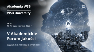 ilustracja aktualności: V Akademickie Forum Jakości „Edukacja przyszłości – trendy, technologia, dobre praktyki"