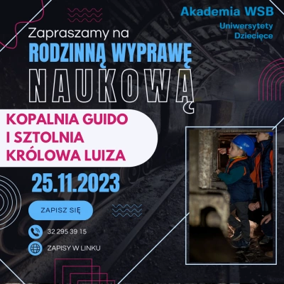 ilustracja aktualności: Zapraszamy na Rodzinną Wyprawę Naukową do Kopalni Guido w Zabrzu
