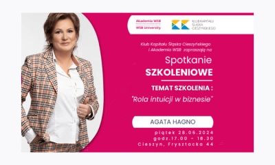 ilustracja aktualności: Rola intuicji w biznesie - spotkanie szkoleniowe Akademii WSB i Klubu Kapitału Śląska Cieszyńskiego