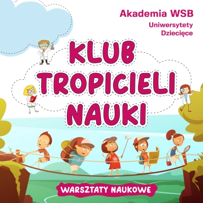 ilustracja aktualności: Styczniowa przygoda z nauką i kreatywnością w Klubie Tropicieli Nauki!