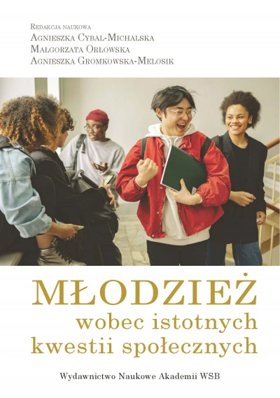 ilustracja aktualności: Monografia „Młodzież wobec istotnych kwestii społecznych”