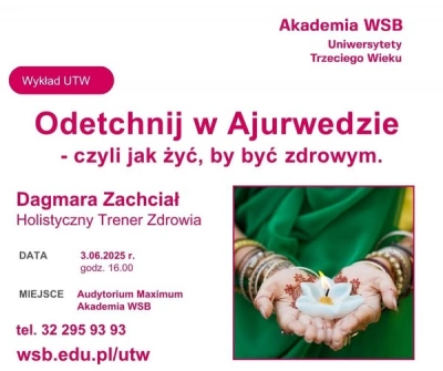 ilustracja aktualności:  WYKŁAD UTW "Odetchnij w Ajurwedzie - czyli jak żyć, by być zdrowym".