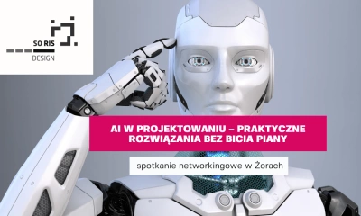 ilustracja aktualności:  „AI w projektowaniu – praktyczne rozwiązania bez bicia piany” - zaproszenie na spotkanie networkingowe