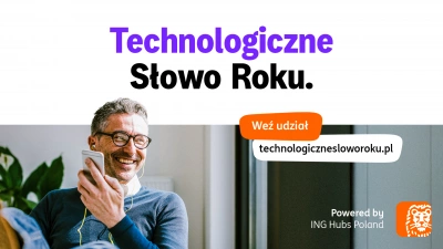 ilustracja aktualności: ING Hubs Poland startuje z ogólnopolskim plebiscytem na Technologiczne Słowo Roku