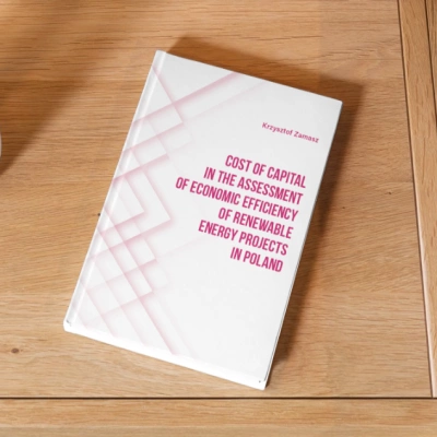 ilustracja aktualności:  Publikacja „Cost of Capital in the Assessment of Economic Efficiency of Renewable Energy Projects in Poland"