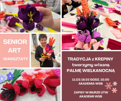 ilustracja aktualności: SENIOR ART &ndash; &bdquo;Tradycja i krepina&rdquo;