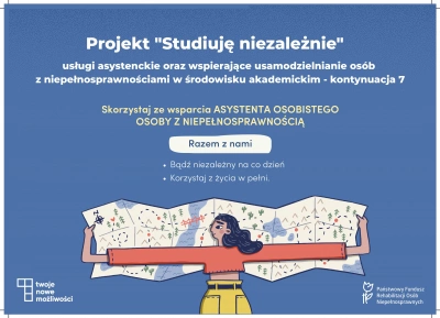 ilustracja aktualności: &bdquo;Studiuję Niezależnie" kontynuacja  7 &ndash; Twoja edukacja, nasze wsparcie