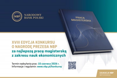 ilustracja aktualności: XVIII edycja Konkursu o Nagrodę Prezesa NBP za najlepszą pracę magisterską z zakresu nauk ekonomicznych.    
