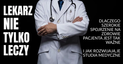ilustracja aktualności: Lekarz nie tylko leczy