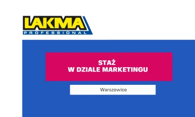 ilustracja aktualności: Staż w Dziale Marketingu firmy LAKMA