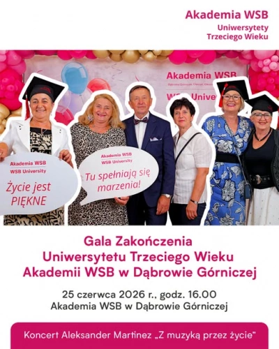 ilustracja aktualności: Gala Zakończenia Roku Akademickiego 2025/2026 Uniwersytetu Trzeciego Wieku Akademii WSB
