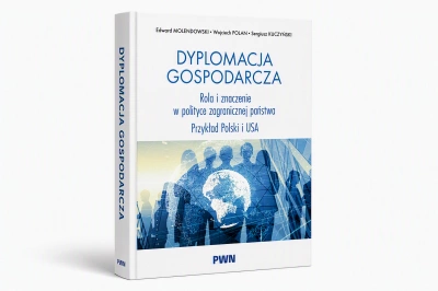 ilustracja aktualności: &bdquo;Dyplomacja gospodarcza. Rola i znaczenie w polityce zagranicznej państwa..."