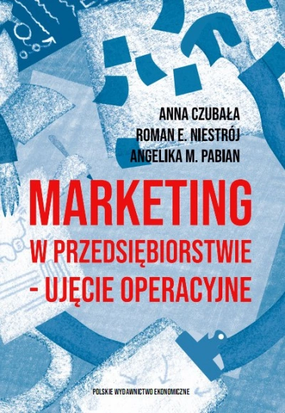 ilustracja aktualności: Marketing w przedsiębiorstwie - ujęcie operacyjne