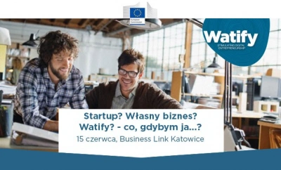 ilustracja aktualności: Własny biznes z cyfrową technologią – spotkanie Watify w Katowicach