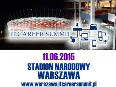 ilustracja aktualności: ZBLIŻAJĄ SIĘ NAJWIĘKSZE INFORMATYCZNE TARGI PRACY IT CAREER SUMMIT 2015!