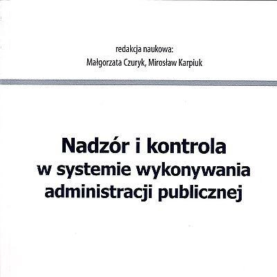 ilustracja aktualności: Nadzór i kontrola w systemie wykonywania administracji publicznej