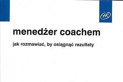 ilustracja aktualności: Menedżer coachem: jak rozmawiać, by osiągnąć rezultaty