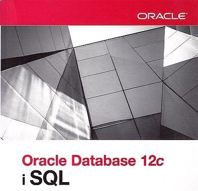 ilustracja aktualności: Oracle Database 12c i SQL. Programowanie