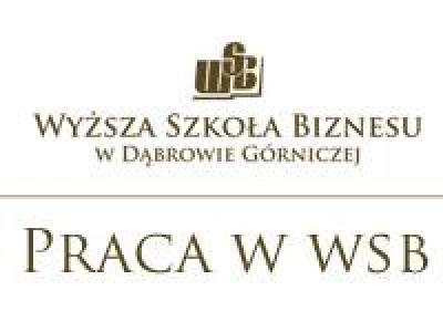 ilustracja aktualności: Oferty pracy w Wyższej Szkole Biznesu w Dabrowie Górniczej