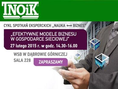 ilustracja aktualności: Zapraszamy do udziału w debacie - Efektywne modele biznesu w gospodarce sieciowej - w ramach cyklu spotkań Nauka - Biznes