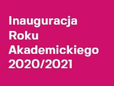 ilustracja aktualności: Zaproszenie na Inaugurację Roku Akademickiego 2020/2021