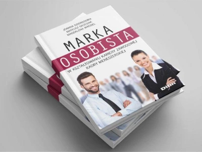 ilustracja aktualności: Nowa publikacja ekspertów Akademii WSB: „Marka osobista w kształtowaniu kariery zawodowej kadry menedżerskiej”