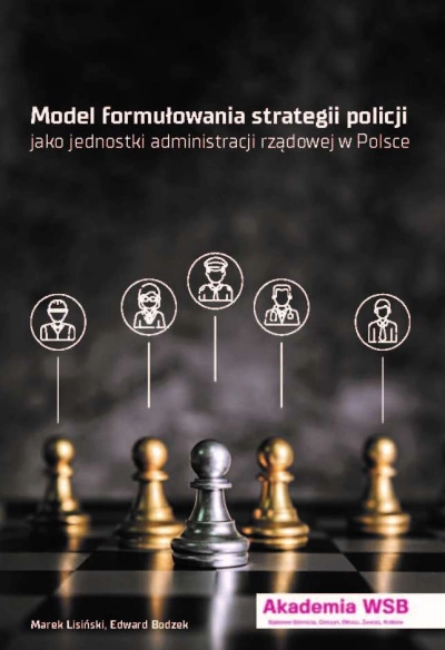 ilustracja aktualności: Nowa publikacja: "Model formułowania strategii policji jako jednostki administracji rządowej w Polsce"
